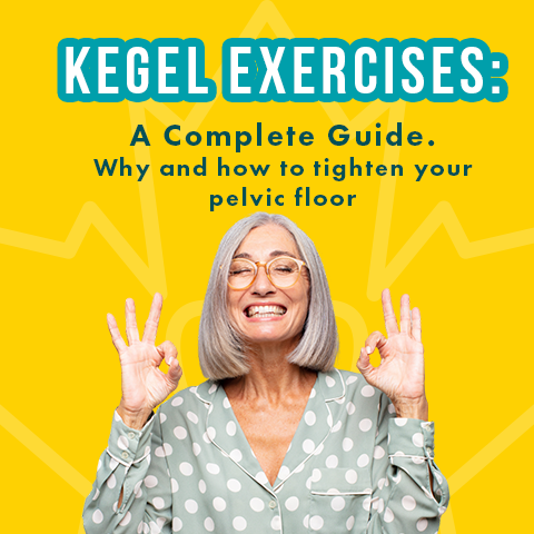 Kegel Exercises: A Complete Guide to What, How and Why