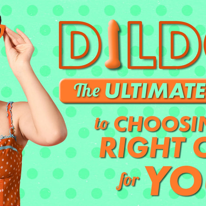 Dildo Size Guide - How to Get the Right Length and Width