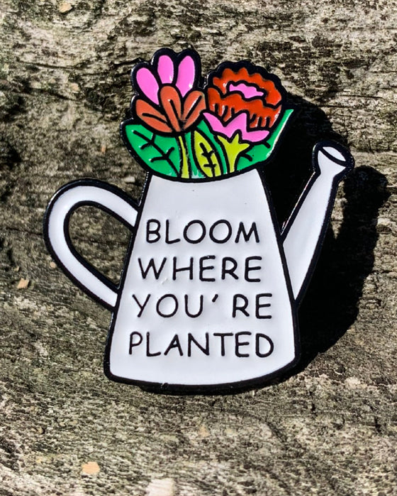 Bloom Where You're Planted Enamel Lapel Pin