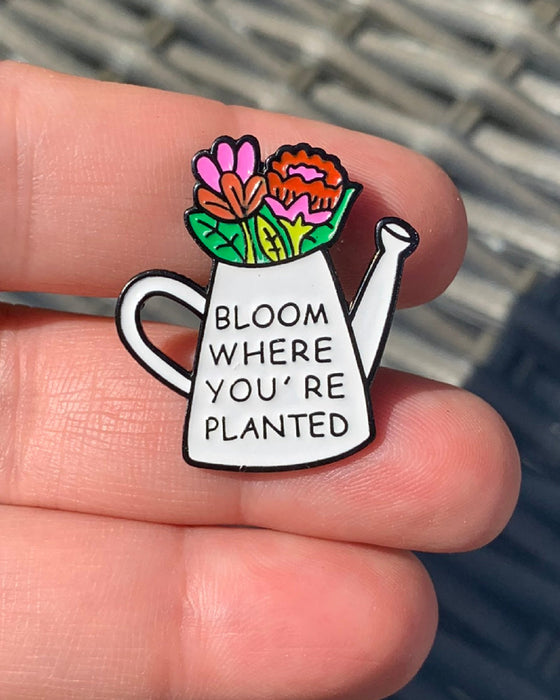 Bloom Where You're Planted Enamel Lapel Pin