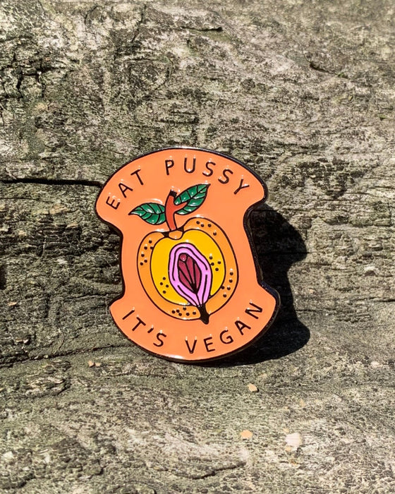 Eat Pussy It's Vegan Lapel Pin