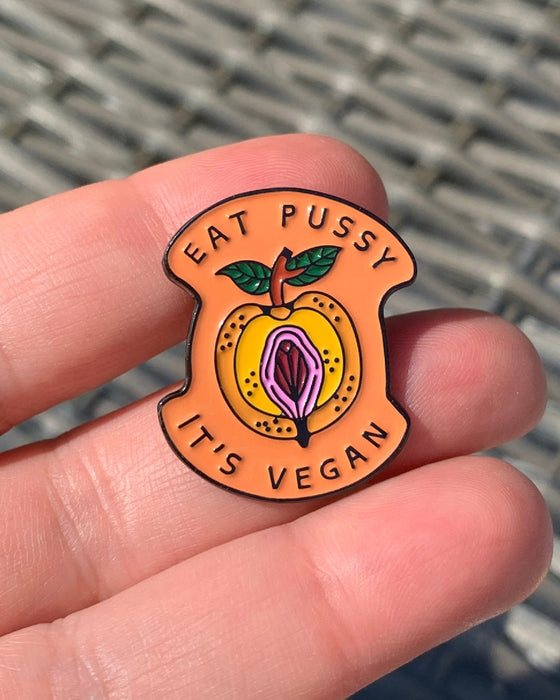 Eat Pussy It's Vegan Lapel Pin